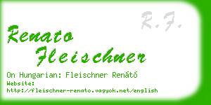 renato fleischner business card